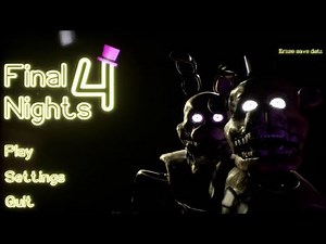 PLAYING THE FULL GAME OF FINAL NIGHTS 4