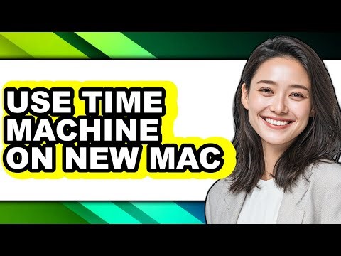 How to Use Time Machine on New Mac - Easy Guide
