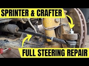 Replace Inner & Outer Rack Ends + Tie Rod Ends on Sprinter & VW Crafter | Full Steering Rack Repair