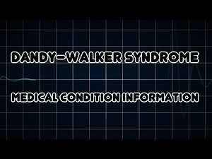 Dandy–Walker syndrome (Medical Condition)