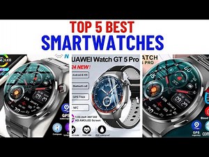Top 5 Best Smartwatches of [2025] – Features, Reviews, and Prices