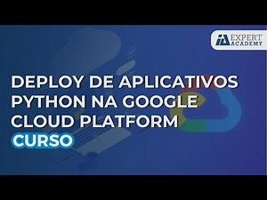 Course - Deploying Python Applications on Google Cloud Platform