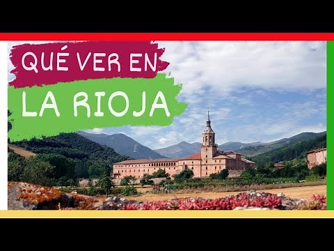 COMPLETE GUIDE ▶ What to see in LA RIOJA (SPAIN) 🇪🇸 🌏 Tourism and travel to LA RIOJA