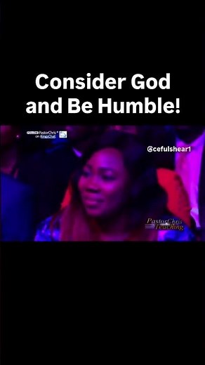 Consider God And Be Humble! | Pastor Chris Oyakhilome Shorts