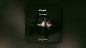 Triple Spiral Audio releases Origins for Pigments 6