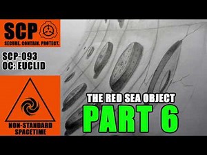 SCP-093 - The Red Sea Object - PART 6