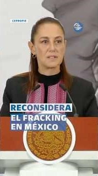 Sheinbaum abre puerta al fracking y explica cambio de postura #shorts