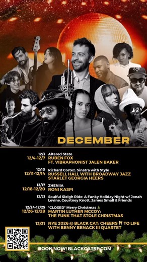 Black Cat Jazz Supper Club on Instagram: "DECEMBER at Black Cat: Eat, Drink, and Cheers 🥂 to Life! ✨ Book your tickets at blackcatsf.com 12.3 @brohamulus 12.4-12.7 @rubenfoxmusic ft. @jalenonthevibes 12.10 @richardcortez 12.11-12.14 @captainbessiesuave w/ @georgiaheers 12.17 @leelazheniia 12.18-12.20 @roniponi100 ft. @bradadammiller @ido_eylon 12.21 @funkylips @therealcourtneyknott @j_sticknasty 12.24-12.25 *CLOSED* Merry Christmas 🎄 12.26-12.28 @martinluthermccoy 12.31 NYE @ Black Cat with @b