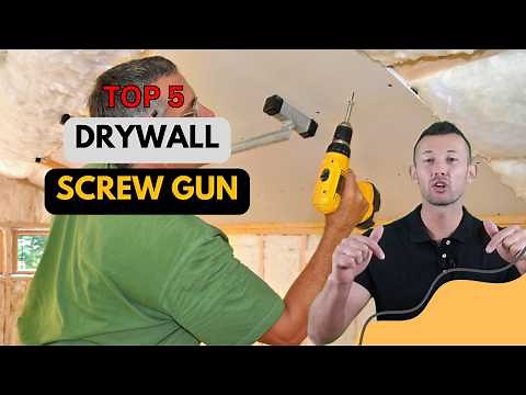Best Drywall Screw Gun 2023-2024 🔥 Top 5 Best Drywall Screw Gun Reviews