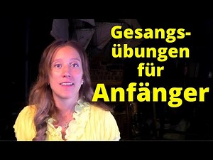 Gesangsübungen für Anfänger