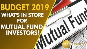 Budget 2019: Mutual Fund investor? Here is what Modi government may have in store for you
