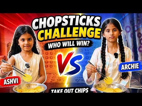 No Hands! Only Chopsticks 🍟 Challenge | Archie vs Ashvi Who Will Win?
