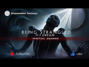 Spiritual Meaning of Being Strangled in a Dream | Suppressed Voice, Spiritual Attack & Awakening