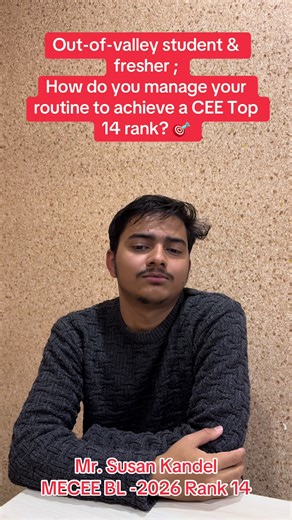 Out-of-valley student & fresher — how do you manage your routine to achieve a CEE Top 14 rank? 🎯 #CEE #MedicalEntrance #Routine #Fresher #OutOfValley