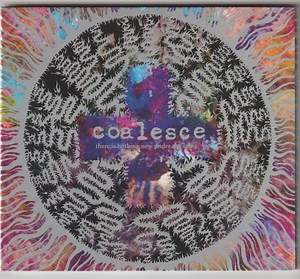 Coalesce - There Is Nothing New Under The Sun