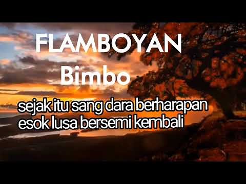 Bimbo - Flamboyan lirik - Tembang, Lagu kenangan / lagu jadul lawas