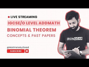 IGCSE/O Level Add Maths - Binomial Theorem