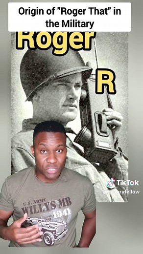 Understanding the Origin of 'Roger That' in the Military