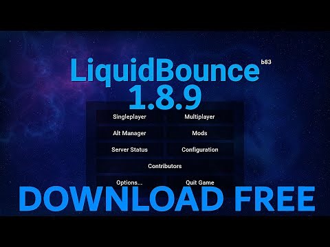 DOWNLOAD: LIQUIDBOUNCE 1.8.9 - Minecraft Java Edition Hacked Client