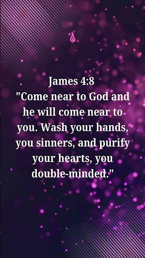 📖 James 4:8 – Draw Near to God: Repentance, Purity, and Spiritual Renewal