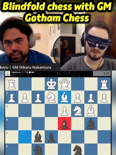 Blindfold chess with GM Gotham chess #chess #gothamchess #hikaru #hikarunakamura @GothamChess