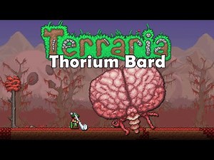 Brain of Cthulhu | Terraria: Thorium Bard - Episode #6