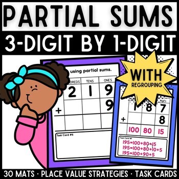 3-Digit by 1-Digit Addition Task Cards | Partial Sums | with Regrouping