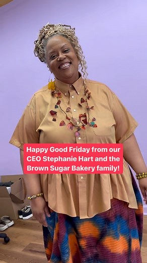 1.7K views · 98 reactions | Happy Good Friday from our CEO Stephanie Hart @stephanieprenuer and the Brown Sugar Bakery family! Life is sweet! ❤️ #brownsugarbakerychicago #brownsugar20years #chicago #chicagobaker #chicagobakery #famouscaramel #southernstylebaker #mood #goodfriday #explore #womanownedbakery #blackownedbakery | Brown Sugar Bakery-Chicago | Facebook