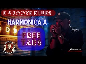 E Groove Blues – Harmonica A – Free tabs