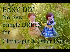Simple Dress for Clothespin & Other Dolls DIY, How to Make a No Sew Dress for Your Doll, Easy