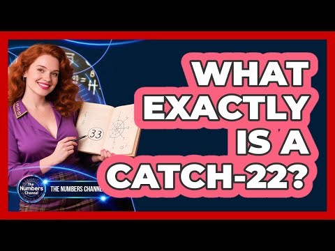 What Exactly Is A Catch-22?
