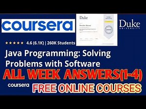 JAVA PROGRAMMING: SOLVING PROBLEMS WITH SOFTWARE || COURSERA ALL WEEK ANSWER(1-4)....