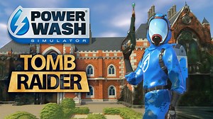 PowerWash Simulator x Tomb Raider : à vous de nettoyer le manoir des Croft