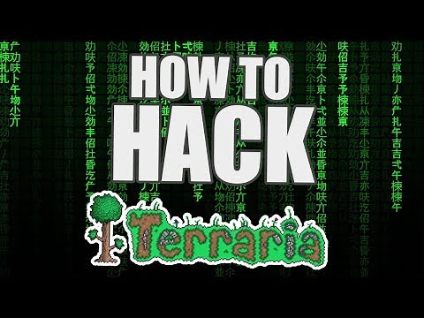 How to HACK Terraria: Advanced Tutorial