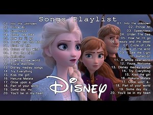 Disney Songs Playlist 2023 ✨ Disney Best Hits Ever ❄️ Disney's Most Popular Animated Songs ☃️ Frozen