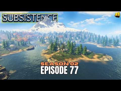 Building, Hunting & Power! Subsistence Gameplay [S02E77]