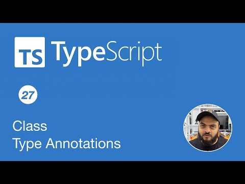 Learn Typescript In Arabic 2022 - #27 - Class Type Annotations