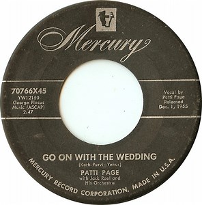 Patti Page With Jack Rael And His Orchestra - Go On With The Wedding