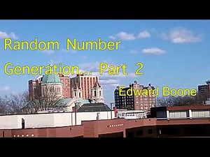 Random Number Generation... Part 2