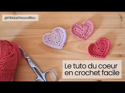 Tuto facile : le petit coeur en crochet (et la guirlande de coeurs)