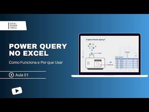 Power Query no Excel | Como Funciona e Por que Usar (Aula 1)