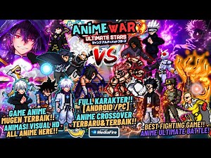 NEW‼️ ANIME WAR CrossOver Ultimate Stars Mugen 2024 OFFLINE (Android/Pc) - ALL Ultimate Attacks🔥💯