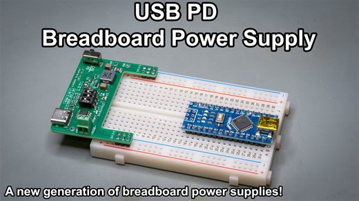 USB PD 面包板电源供应 - 一种新方法！ | USB PD Breadboard Power Supply - A New Approach!