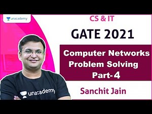 Network Layer - 3 | Computer Networks | CS & IT | GATE | Sanchit Jain