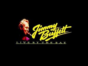 Volcano - Jimmy Buffett Live By The Bay [Audio] 1985