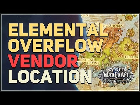 Elemental Overflow Vendor Location WoW
