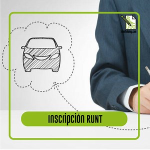 ▷ INSCRIPCIÓN RUNT: ¿En qué consiste y cómo gestionarla?