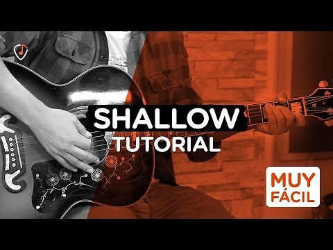 A Star is Born - SHALLOW TUTORIAL GUITARRA | Guitar Lesson + TAB (Lady Gaga & Bradley Cooper)