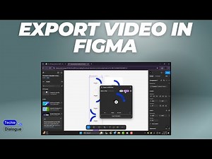 How to Export Video in Figma | Advanced Strategies