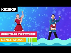 KIDZ BOP Kids - Christmas Everywhere (Dance Along) [KIDZ BOP Christmas Party!] - Videos For Kids